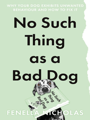 cover image of No Such Thing as a Bad Dog